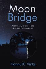 Moon Bridge af Hannu K Virta