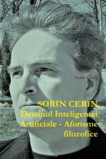 Destinul Inteligentei Artificiale - Aforisme filozofice af Sorin Cerin