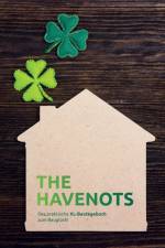 the havenots