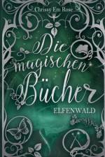 magischen Bucher af Chrissy Em Rose