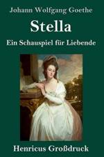 Stella (Grossdruck) af Johann Wolfgang Goethe