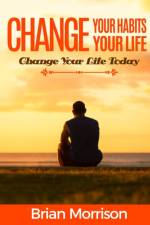 Change Your Habits, Change Your Life