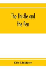 thistle and the pen; an anthology of modern Scottish writers af Eric Linklater