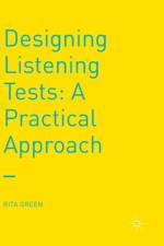 Designing Listening Tests af Rita Green
