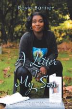 Letter to My Son af Keyia Banner