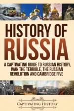 History of Russia af Captivating History