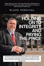 Holding on to Integrity and Paying the Price af Blake Percival