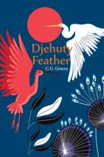 Djehuty Feather af C G Gracey