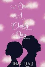 On A Cloudy Day af Imani Lewis