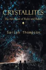 Crystallites af Sariah Thompson