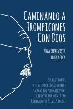 Caminando a Trompicones Con Dios af Ellis Potter