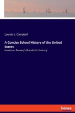 Concise School History of the United States af Loomis J Campbell