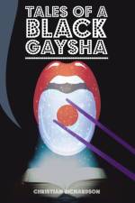 Tales of a Black Gaysha af Christian Richardson