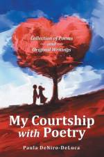 My Courtship with Poetry af Paula DeNiro-DeLuca
