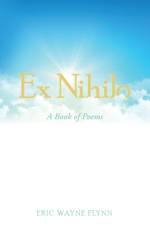 Ex Nihilo af Eric Wayne Flynn