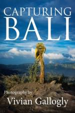 Capturing Bali af Vivian Gallogly