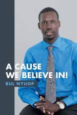 Cause We Believe In! af Bul Nyuop