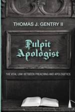 Pulpit Apologist af II Gentry