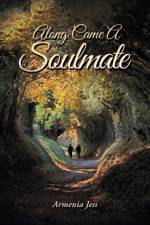 Along Came a Soulmate af Armenia Jess