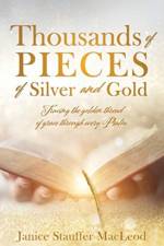 Thousands of Pieces of Silver and Gold af Janice Stauffer MacLeod