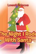 Night I Rode with Santa af Lowell Briscoe