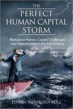 The Perfect Human Capital Storm af Edwin Mourino