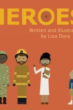 Heroes af Liza Dora