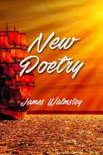 New Poetry af James Walmsley
