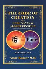 Code of Creation with Guru Nanak and Albert Einstein af M D Kapoor