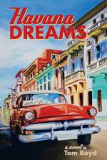 Havana Dreams af Tom Boyd
