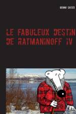 fabuleux destin de Ratmaninoff 4 af Bruno Catier