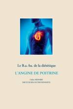 B.a.-ba. de la dietetique pour l'angine de poitrine af Cedric Menard