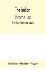 Indian income tax af Shankar Madhav Pagar