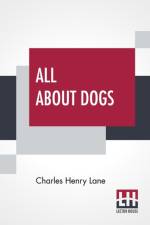 All About Dogs af Charles Henry Lane