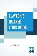 Clayton's Quaker Cook-Book af H J Clayton
