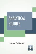 Analytical Studies af Honore de Balzac