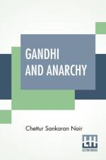 Gandhi And Anarchy af Chettur Sankaran Nair
