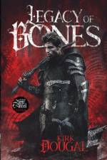Legacy of Bones af Kirk Dougal