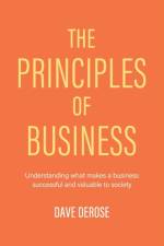 The Principles of Business af Dave DeRose