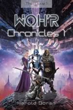 WOH'R Chronicles 1 af Harold Doran