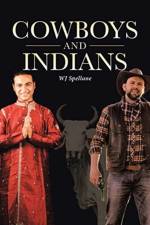 Cowboys and Indians af WJ Spellane
