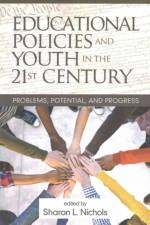 Educational Policies and Youth in the 21st Century