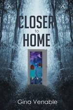 Closer to Home af Gina Venable