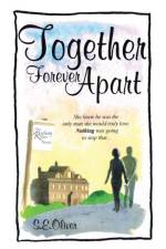 Together Forever Apart af S E Oliver