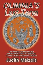 Olimnia's Last Term af Judith Maizels