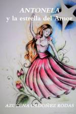 ANTONELA y la estrella del Amor af Azucena Ordoñez Rodas