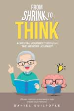 From Shrink to Think af Daniel Guilfoyle