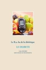 B.a.-ba de la dietetique pour le diabete af Cedric Menard