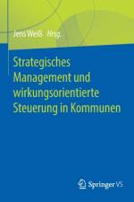 Strategisches Management und wirkungsorientierte Steuerung in Kommunen