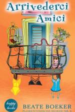 Arrivederci Amici af Beate Boeker